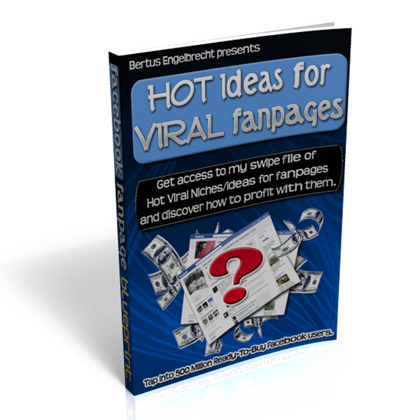 Hot Ideas For Viral Fanpages